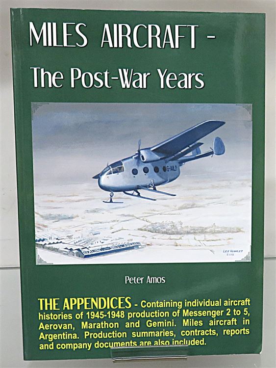 Miles Aircraft - The Post-War Years (The Appendices)