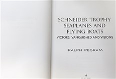 Schneider Trophy Seaplanes and Flying Boats: Victors, Vanquished and Visions