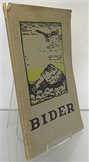 Bider Sein Leben Und Sein Werk 
