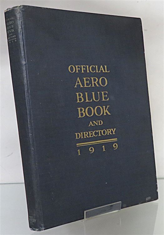 The Aero Blue Book And Directory Of Aeronautic Organizations 