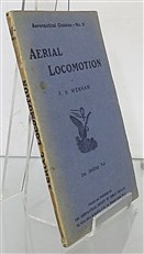 Aeronautical Classics No. 2 Aerial Locomotion 
