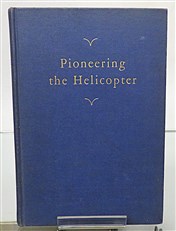 Pioneering the Helicopter