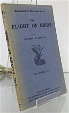 Aeronautical Classics No. 6 The Flight Of Birds 