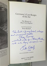 Germany's Last Knight of the Air The Memoirs of Major Carl Degelow Signed by the Editor 