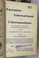 Annuaire International de l'aeronautique 1911 Encyclopedie Generale Des Locomotions Aeriennes Signed by the Editor  
