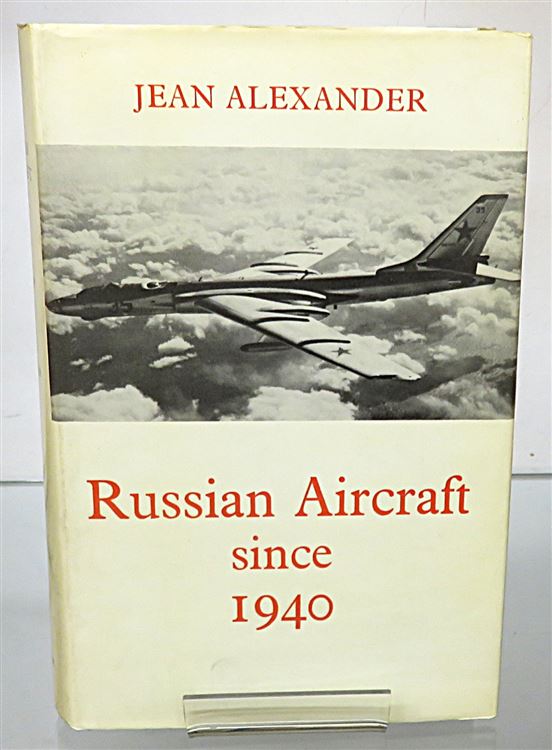 Russian Aircraft since 1940 (Signed)