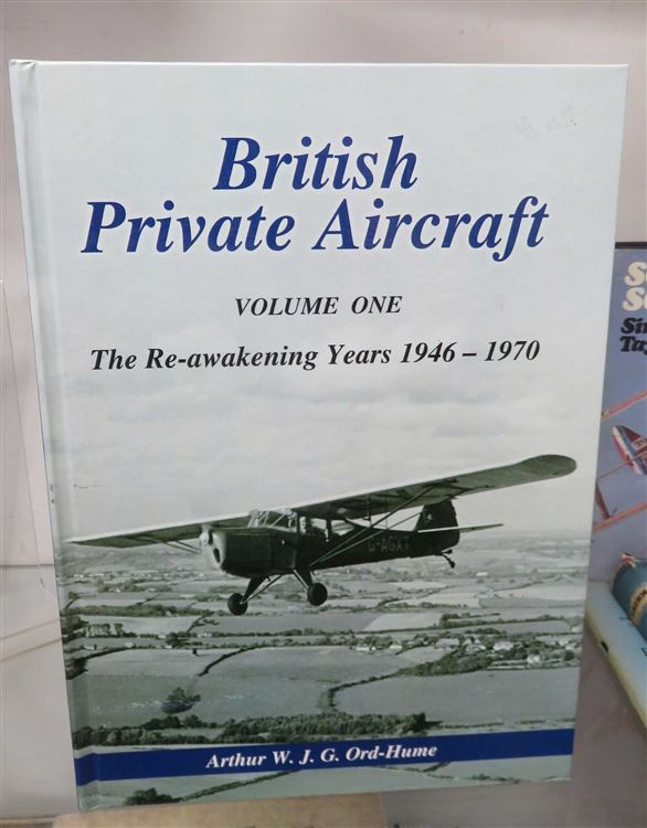 British Private Aircraft Volume One The Re-Awakening Years 1946-1970