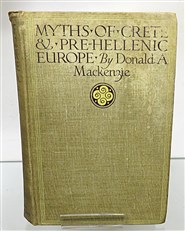 Myths of Crete & Pre-Hellenic Europe