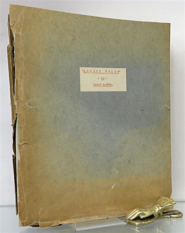 London Pride The Story Of A Great War Enterprise Unpublished Typescript 