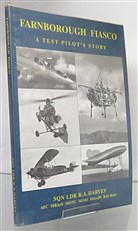 Farnborough Fiasco A Test Pilot's Story 