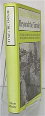 Beyond The Tumult The True Story Of The Greatest Escape In The Annals Of Wartime Adventure Signed by the Author 