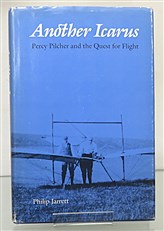 Another Icarus Percy Pilcher and the Quest for Flight Signed by the Author 