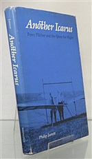 Another Icarus Percy Pilcher and the Quest for Flight Signed by the Author 