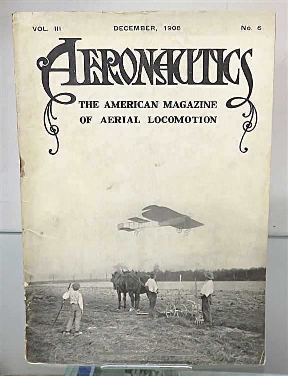 Aeronautics: The American Magazine of Aerial Locomotion (December 1908)