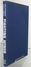 Fighting Wings: Aerial Combat in World War I (First Edition)