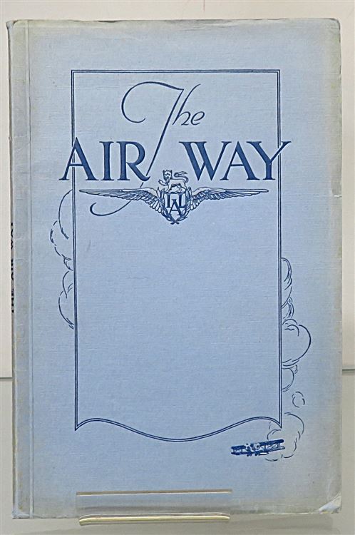 The Air Way Official Handbook Describing The Activities Of Imperial Airways 
