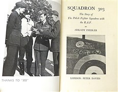 Squadron 303: The Polish Fighter Squadron with the R.A.F.