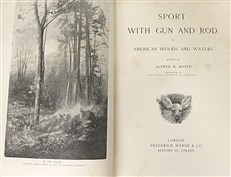 Sport with Gun and Rod in American Woods and Waters