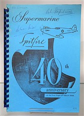 The Supermarine Spitfire - 40 Years On (Signed by Douglas Bader, ACS Lumsden and Bob Stanford Tuck)