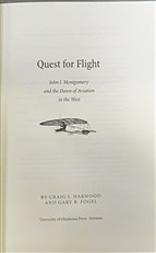 Quest for Flight: John J. Montgomery and the Dawn of Aviation in the West